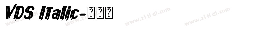 VDS Italic字体转换